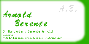 arnold berente business card